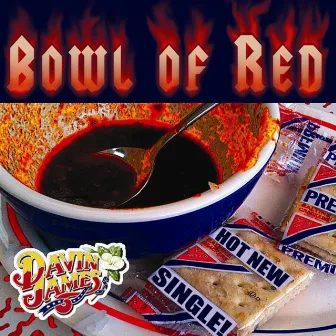 Bowl of Red by Davin James