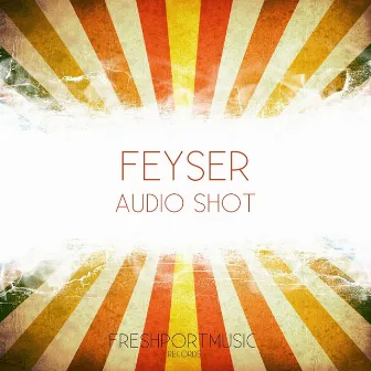 Audio Shot by Feyser