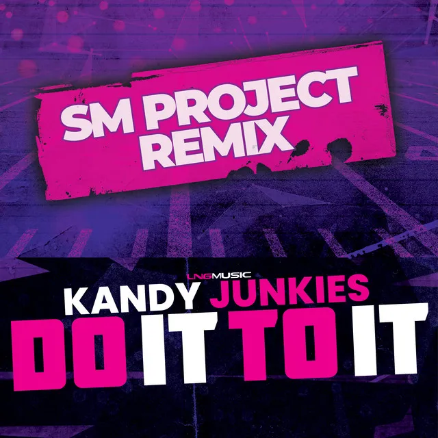 Do It to It (SM Project Remix Edit)