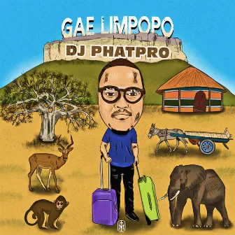 Gae Limpopo by DJ Phatpro