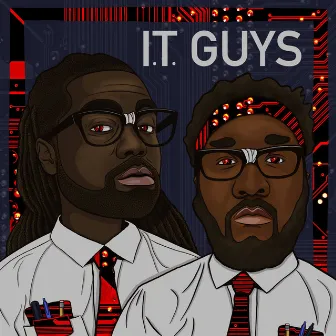 I.T. Guys by Black Root