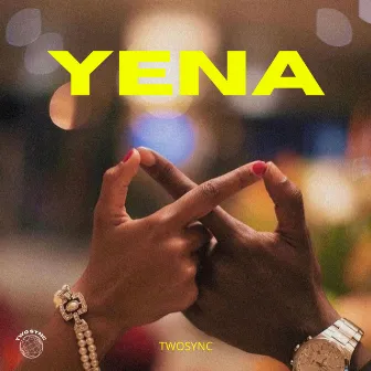 Yena by TWOSYNC