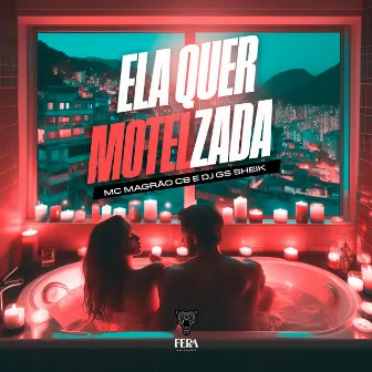 Ela Quer Motelzada by mc magrao cb