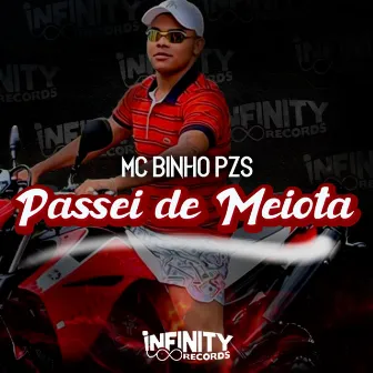 Passei de Meiota by Mc Binho PZS