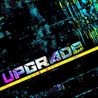 Upgrade by Danny Cocke