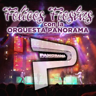 Felices Fiestas Con la Orquesta Panorama by Orquesta Panorama