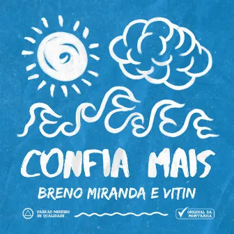 Confia Mais by Breno Miranda