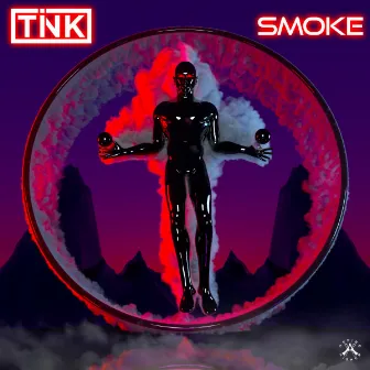 Smoke by TINK