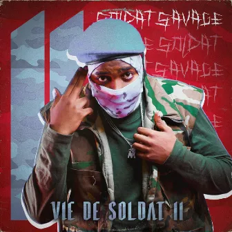 Vie De Soldat II by Soldat Savage