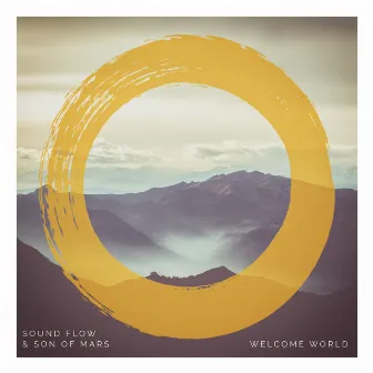 Welcome World by SON OF MARS