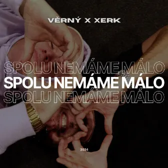 Spolu nemáme málo by Xerk