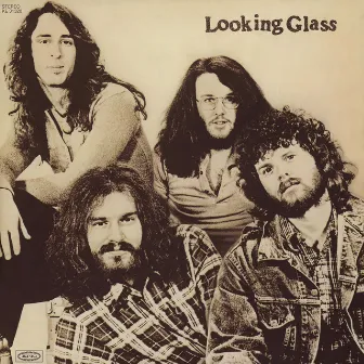 Looking Glass by Looking Glass