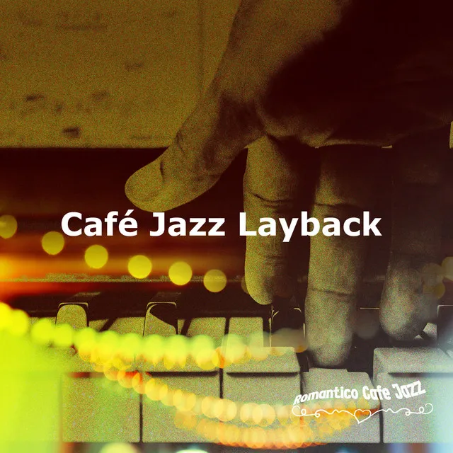 Café Jazz Layback