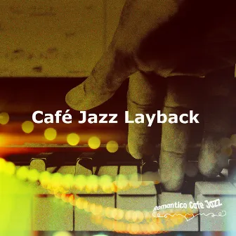 Café Jazz Layback by Unknown Artist