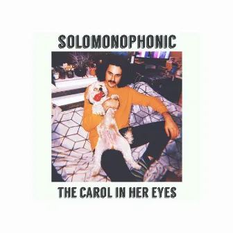 The Carol in Her Eyes by Solomonophonic