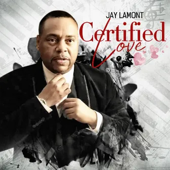 Certified Love by Jay Lamont