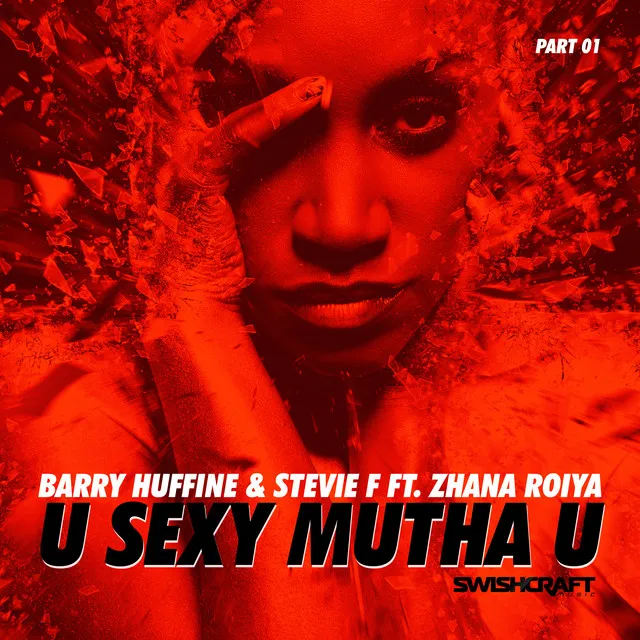 U Sexy Mutha U - Barry Huffine Original Mix