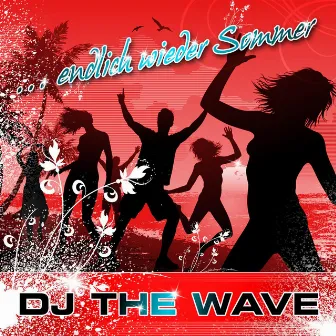 Endlich wieder Sommer by DJ The Wave