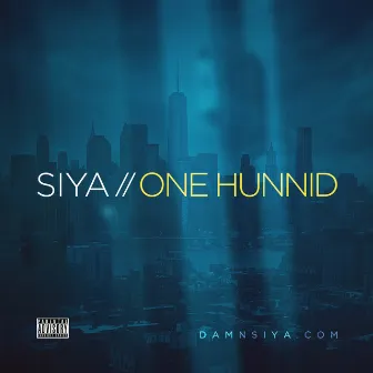 One Hunnid - Single by Siya