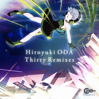 Thirty (Remixes) by Hiroyuki Oda