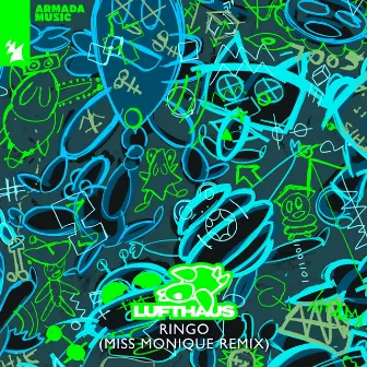 Ringo (Miss Monique Remix) by Lufthaus