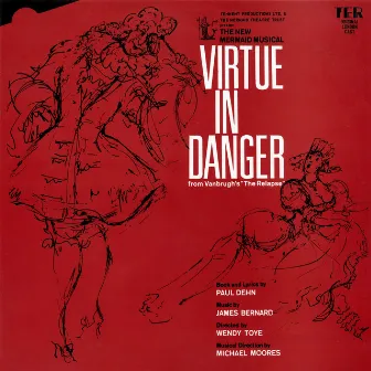 Virtue In Danger (Original Cast Recording) by James Bernard