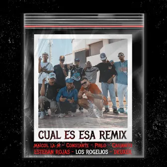 Cual Es Esa (Remix) by Esteban Rojas