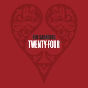 Twenty-Four by Ben Saunders