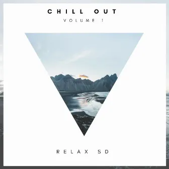 Chill Out Vol.1 by Chill Out SD