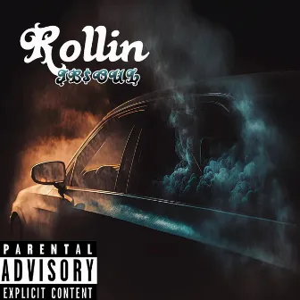 Rollin by JB$oul