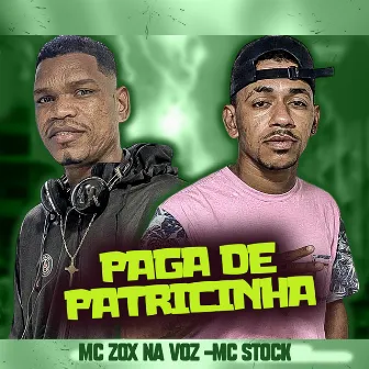 Paga de Patricinha by MC ZOX NA VOZ