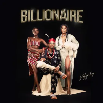 Billionaire by Kelvyn Boy