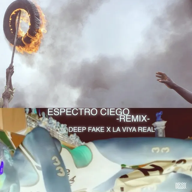 Espectro Ciego (La Viya Real Remix -)