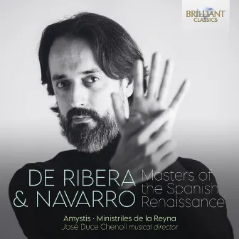 De Ribera & Navarro: Masters of the Spanish Renaissance by Ministriles de la Reyna