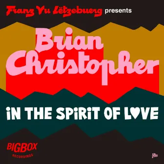 In The Spirit of Love (Dubs) by Franz vu Letzebuerg