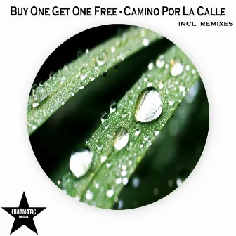 Camino por la Calle by Buy One Get One Free