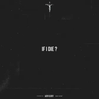 If I Die ? by South$ide Smoove