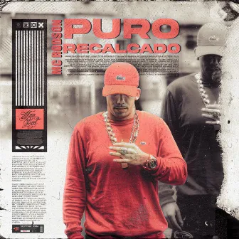 Puro Recalcado by Mc Rodson