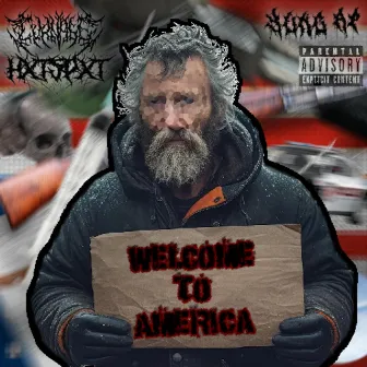 WELCOME TO AMERICA by HXTSPXT