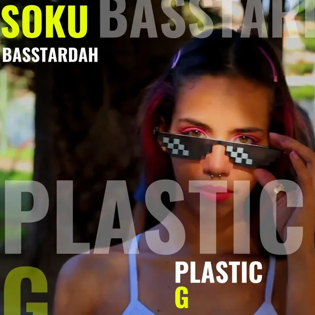 Plastic G (con Soku)