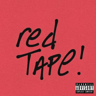 RedTape! by 27REEVES