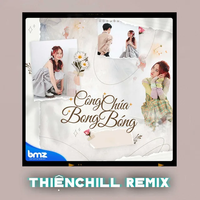 Công Chúa Bong Bóng - ThiệnChill Remix