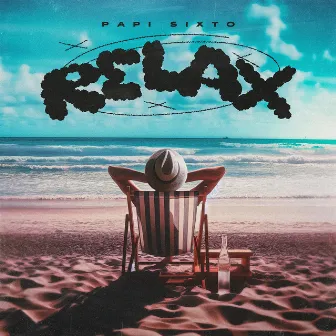 Relax by Papi Sixto