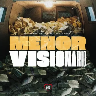 Menor Visionário by MC Menor Da B