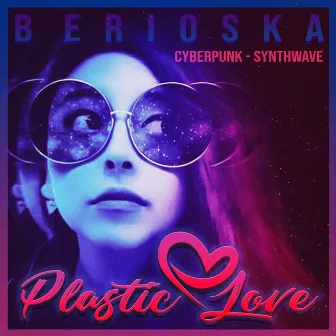 Plastic Love by Berioska