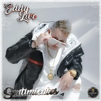 Sentimientos by Eddy Live