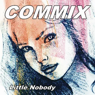 Commix by Little Nobody