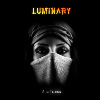 Luminary by Alex Talybov