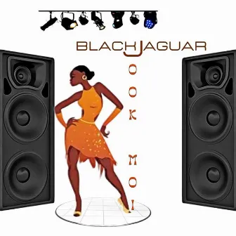 Jook Moi by Black Jaguar