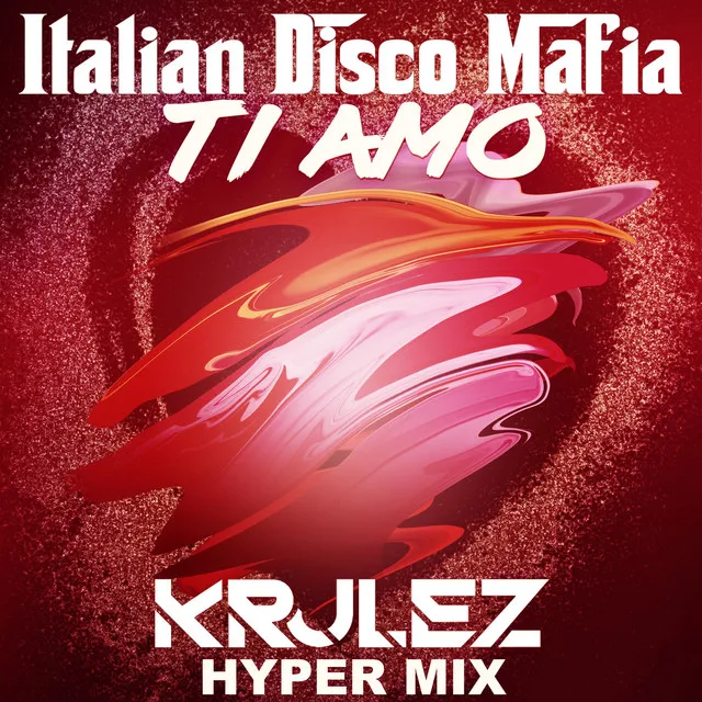 Ti Amo - Krulez Hyper Mix